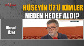 Hüseyin Öz'ü kimler neden hedef aldı?